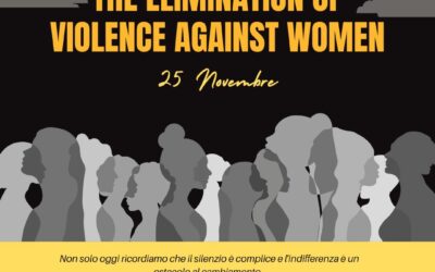 25 Novembre: L’Impegno di Ognuno di Noi con le DONNE e per le DONNE!