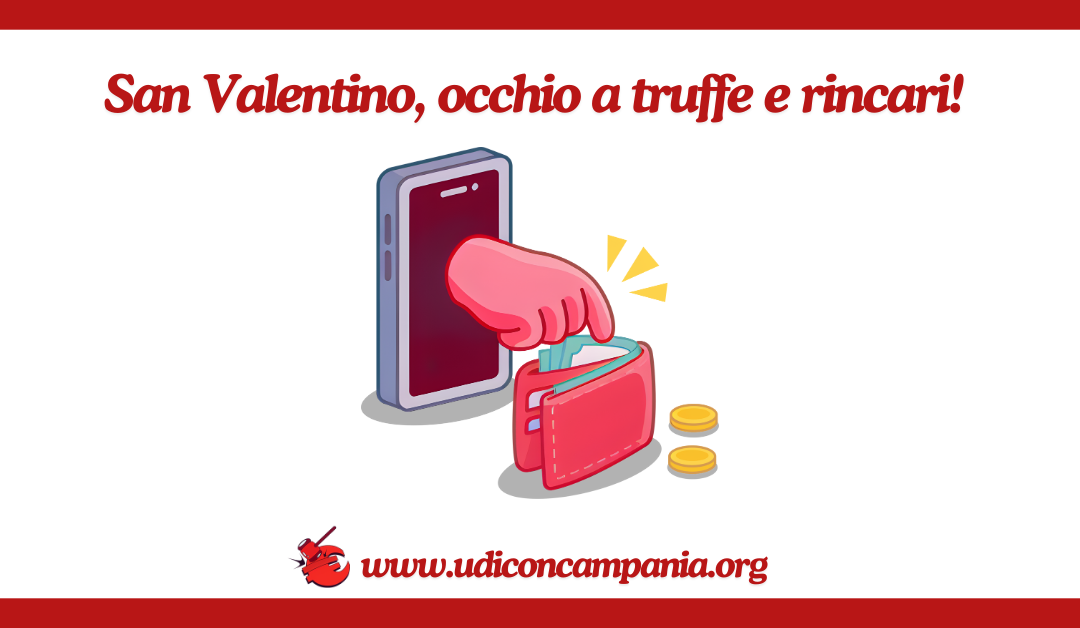 San Valentino, occhio a truffe e rincari!